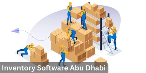 Streamline Inventory Management With Advanced Software Solutions In Abu