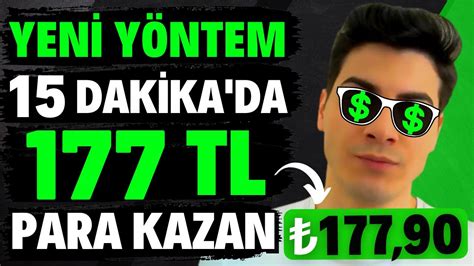 SADECE 15 DAKİKADA 177 TL PARA KAZANMAK YENİ YÖNTEM İnternetten