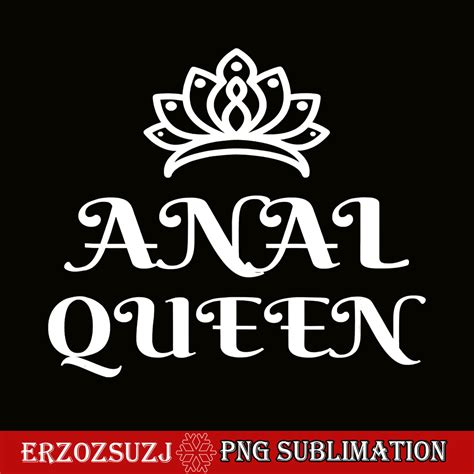 Anal Queen PNG Funny Jokes PNG Butt Jokes PNG Inspire Uplift