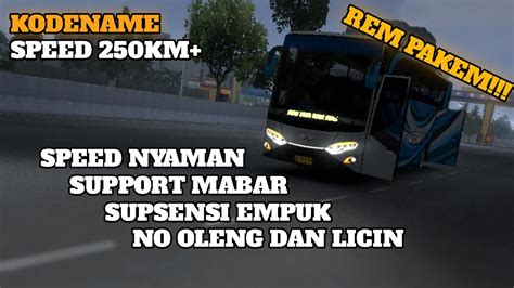 Kodename Speed Km Rem Pakem Supsensi Anti Oleng Bussid V