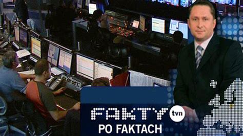 Oce Fakty Po Faktach Tvn