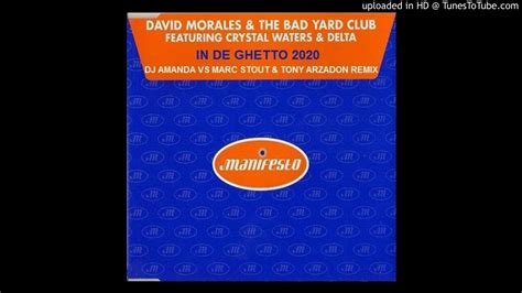 DAVID MORALES THE BAD YARD CLUB IN DE GHETTO 2020 DJ AMANDA VS