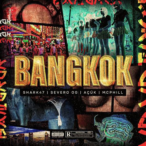 Bangkok Song And Lyrics By Shark47 Severo Og Açúk Mcphill Spotify