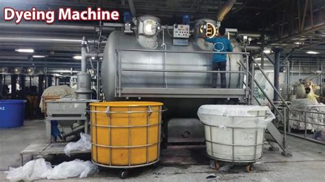 Fabric Dyeing Process In Dyeing Machine Fabric Dyeing Machine