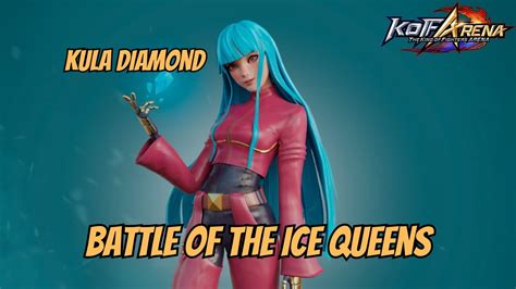 Kula Diamond Showdown Kof Arena Battle Of The Ice Queens Youtube