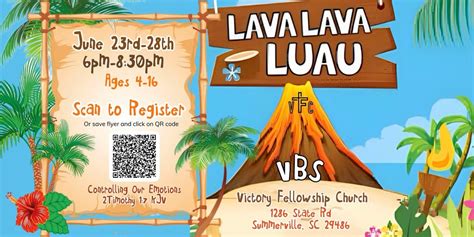 Vbs Lava Lava Luau” 1286 State Rd Summerville Sc 23 June To 28