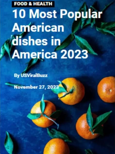 10 Most Popular American dishes in America 2023 - USViralBuzz.com