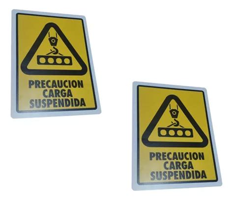 Letrero Señalamiento Carga Suspendida 40x30 Cm 2 Piezas Meses Sin Interés