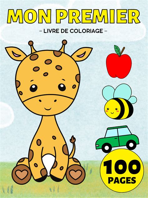 Mon Premier Livre De Coloriage Pour Enfant D S An Babeled