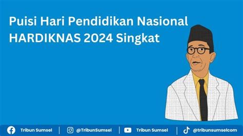 Kumpulan Puisi Hari Pendidikan Nasional Hardiknas 2024 Singkat 2 4 Bait