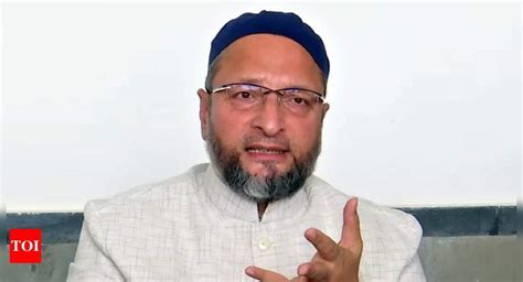 Asaduddin Owaisi No Question Of Alliance With Bjp In Up Elections