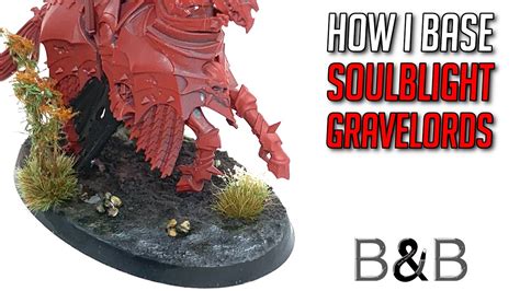 How I Base Soulblight Gravelords YouTube