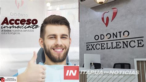 Odonto Excellence Cambia La Vida De Las Personas Cuidando La Salud