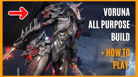 Warframe Voruna All Purpose Build How To Play Easy To Follow Youtube