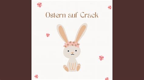 Ostern Auf Crack Youtube Music