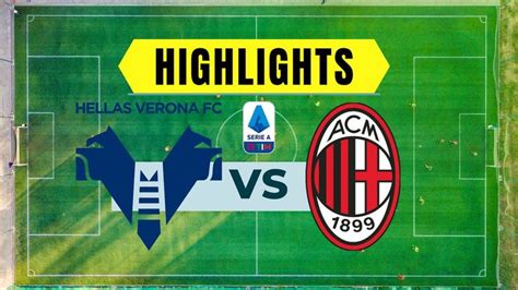 Verona Milan 1 2 Gol E Highlights 10 Giornata Serie A Video