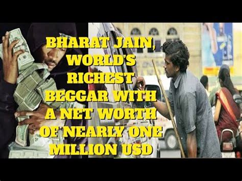 Meet Bharat Jain The World S Richest Beggar Worth Nearly One Million