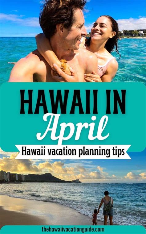 Hawaii in April: Everything to Know For Your Trip - The Hawaii Vacation ...