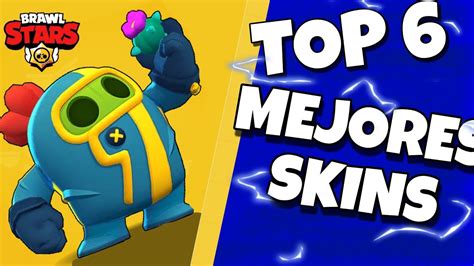 🔥top 6🔥 Mejores Skins De Brawl Stars Hermagamers Youtube