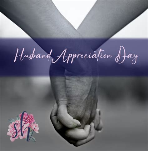 Husband Appreciation Day! – Shanna Hatfield