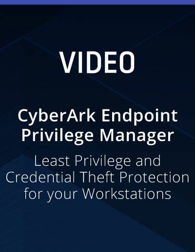 Cyberark Endpoint Privilege Manager Overview Cyberark