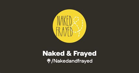 Naked Frayed Instagram Linktree