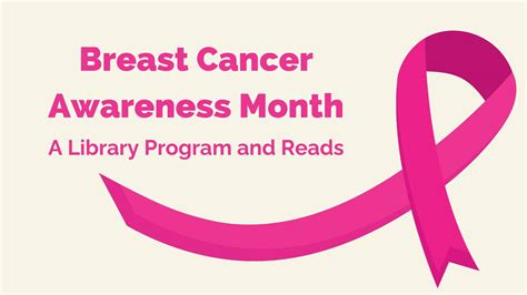 Breast Cancer Awareness Month A Library Program And Reads Livingston