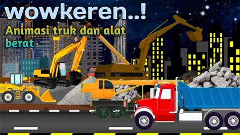 Animasi Truk Molen Dan Alat Berat Keren Kontruksi Bangunan YouTube