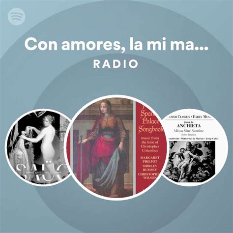 Con Amores La Mi Madre Arr Bob Chilcott Radio Playlist By Spotify