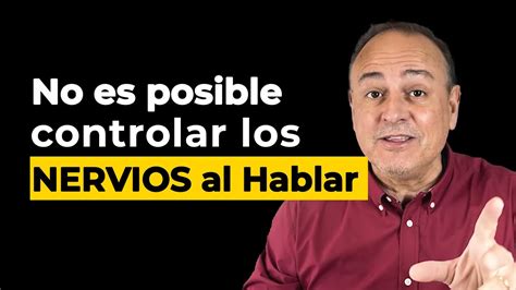 LA VERDAD sobre Controlar los Nervios al Hablar en Público Oratoria