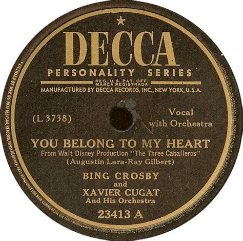 Bing Crosby And Xavier Cugat And His Orchestra You Belong To My Heart