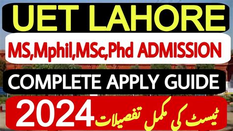 UET Lahore MS MSc MPhil PHD Admissions 2024 How To Get Admission