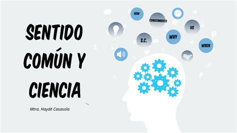 Sentido N Y Ciencia By Hayd Arceo Casasola On Prezi