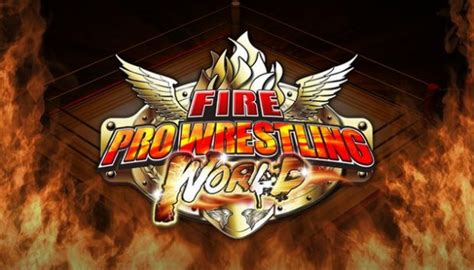 Fire Pro Wrestling World (v1.0200 & DLC) Game Free Download - IGG Games