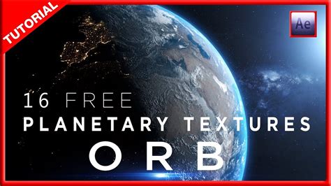 Plugin Orb After Effects Tutorial 16 Planetary Textures Tutorial Nebula 3d Youtube