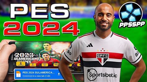 EFOOTBALL PES 2024 PPSSPP 100 ATUALIZADO CELULAR ANDROID COMO