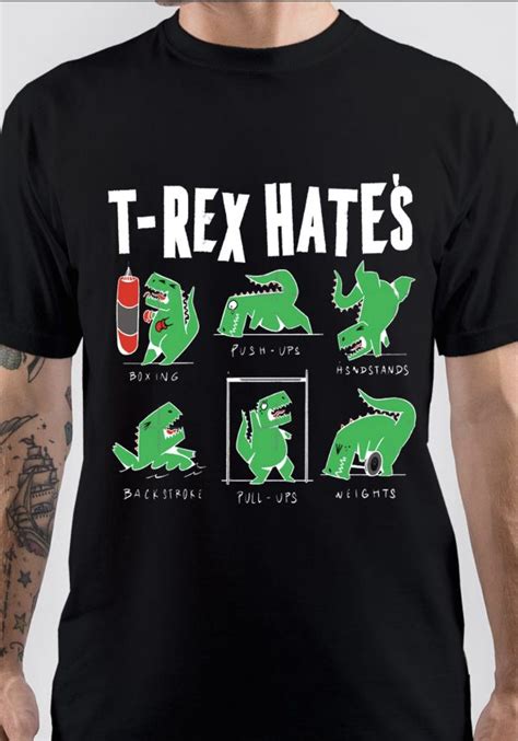 T Rex Hates Pushups T Shirt Swag Shirts