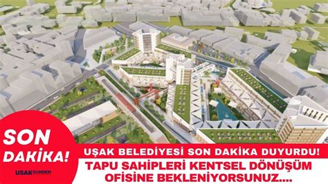 Uşak Belediyesi duyurdu Tapu sahipleri kentsel dönüşüm ofisine