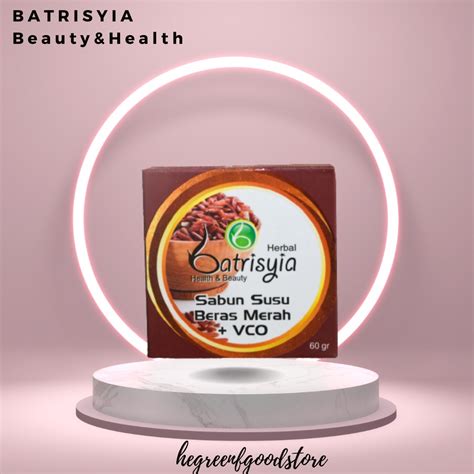 Jual Batrisyia Herbal Sabun VCO SUSU BERAS MERAH Shopee Indonesia