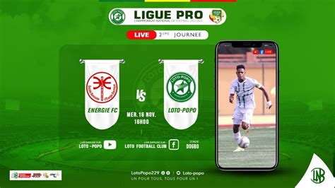 Match En Direct J 2 Energie Fc Vs Loto Popo Youtube