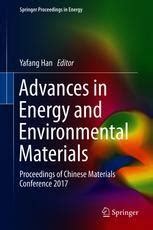 Advances In Energy And Environmental Materials Proceedings Of Chinese