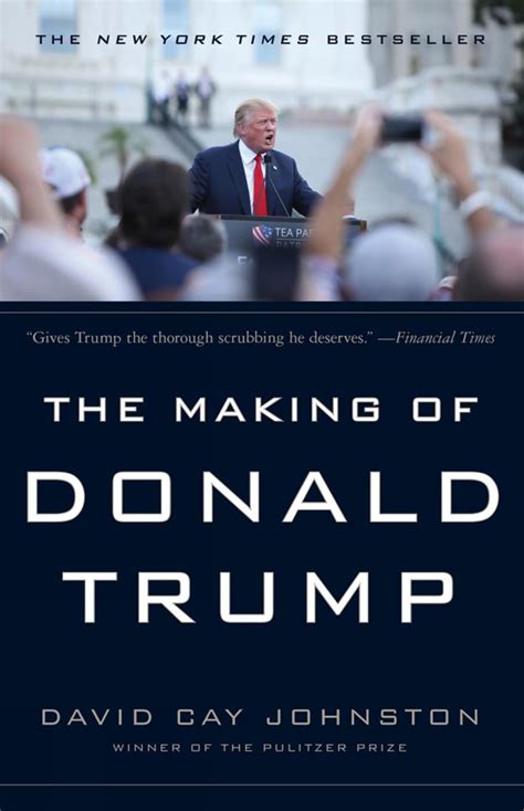 The Making Of Donald Trump David Cay Johnston 9781612196589 Amazon