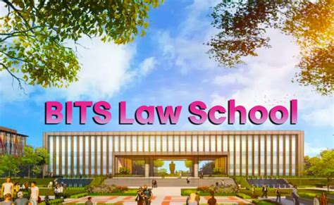 Bits Law School Ba Llb And Bba Llb Admissions 2024 Now Open Find