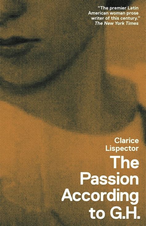 The Passion According To G H By Clarice Lispector ‹ Literary Hub