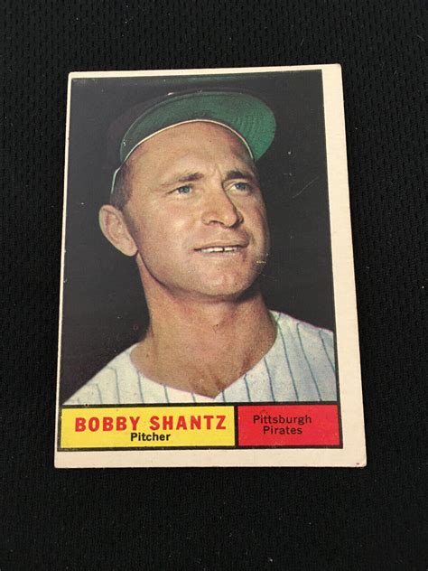 Bobby Shantz Topps Pittsburgh Pirates Vintage Baseball Card Ebay