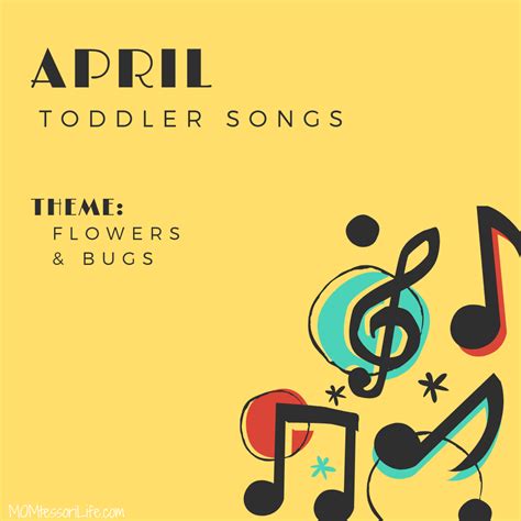 April Toddler Songs – MOMtessori Life