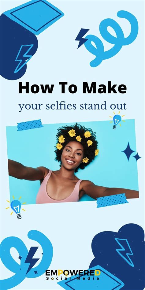 How To Make Your Selfies Stand Out Instagram Tips Profile Picture