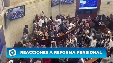 Reacciones A Favor Y En Contra De La Reforma Pensional Que Avanza En El