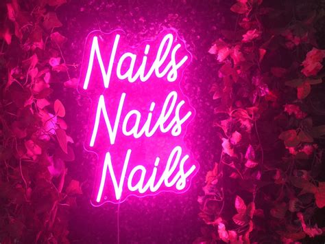 Nails Nails Nails Neon Sign Custom Led Neon Sign Handmade Neon Sign