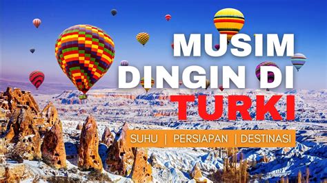 Musim Dingin Di Turki Suhu Persiapan Destinasi YouTube